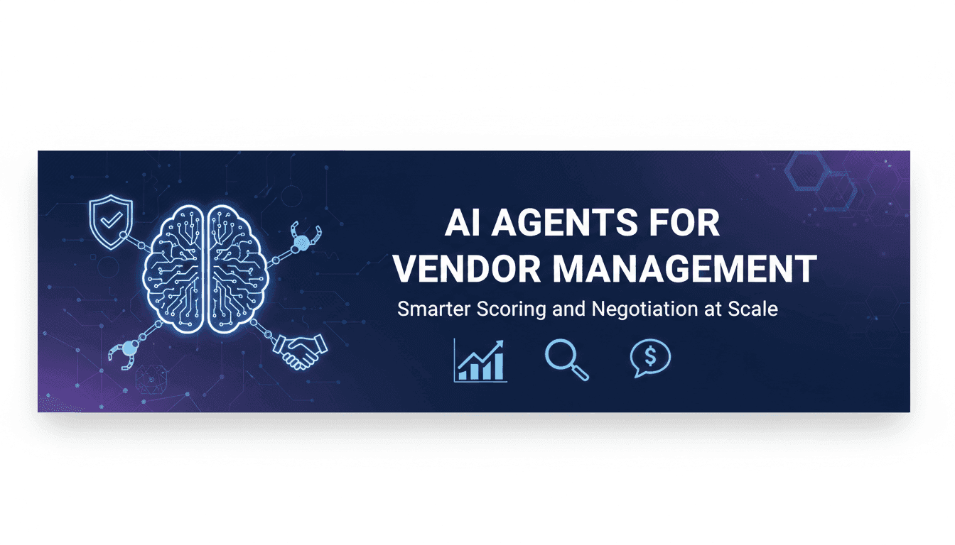AI Agents for Vendor Management: Smarter Scoring and Negotiation at Scale