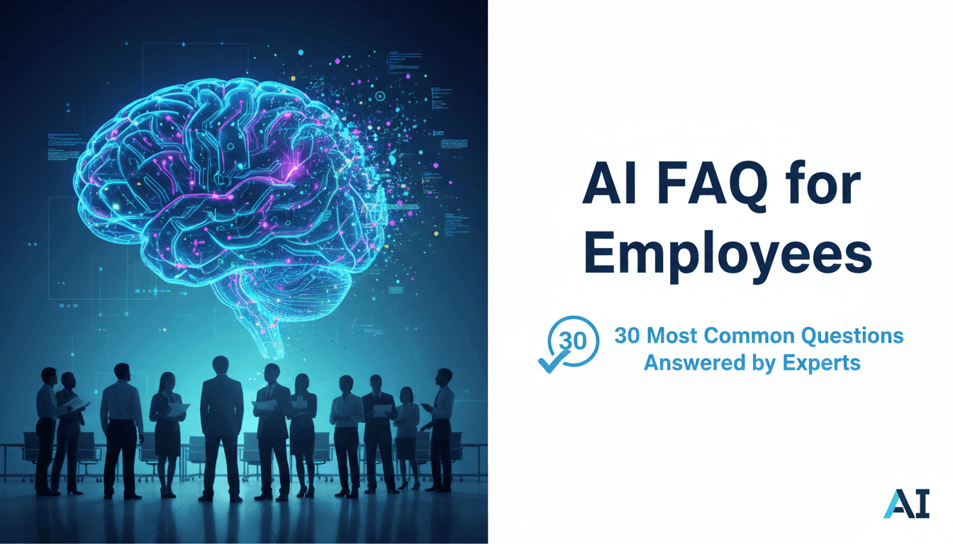 AI FAQ for Employees: 30 Most Common Questions Answered by Experts