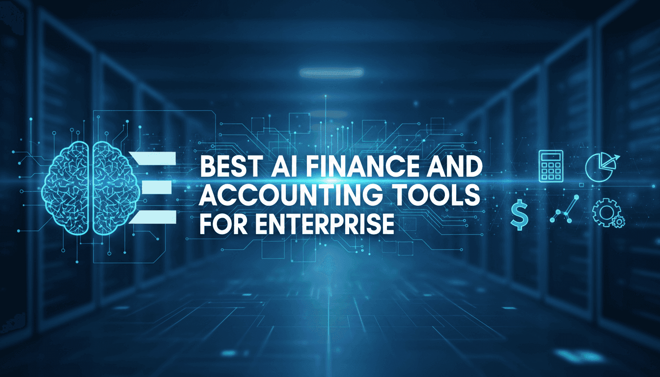 Best AI Finance and Accounting Tools for Enterprise