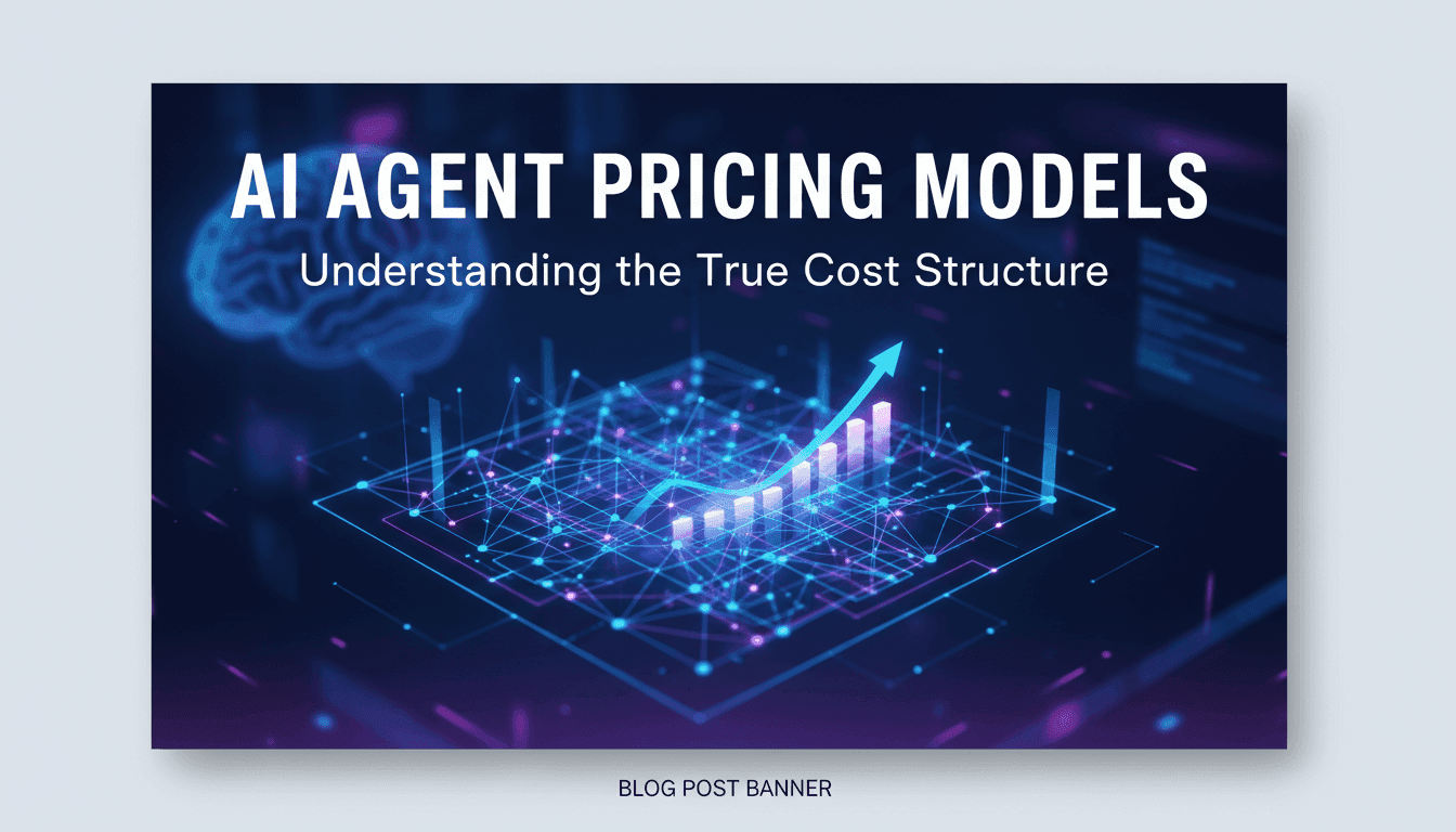 AI Agent Pricing Models: Understanding the True Cost Structure